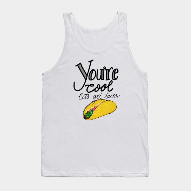 Let’s get tacos Tank Top by BlackSheepArts